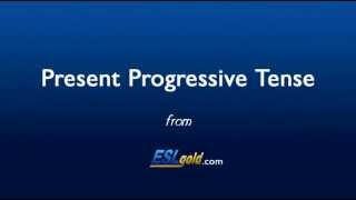 ESLgold.com Present Progressive Tense video